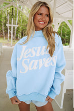 Load image into Gallery viewer, Mist Blue Jesus Saves Slogan Print Stand Neck Baggy Sweatshirt