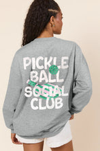 Load image into Gallery viewer, Gray PICKLE BALL SOCIAL CLUB Game Day Fashion Graphic Sweatshirt